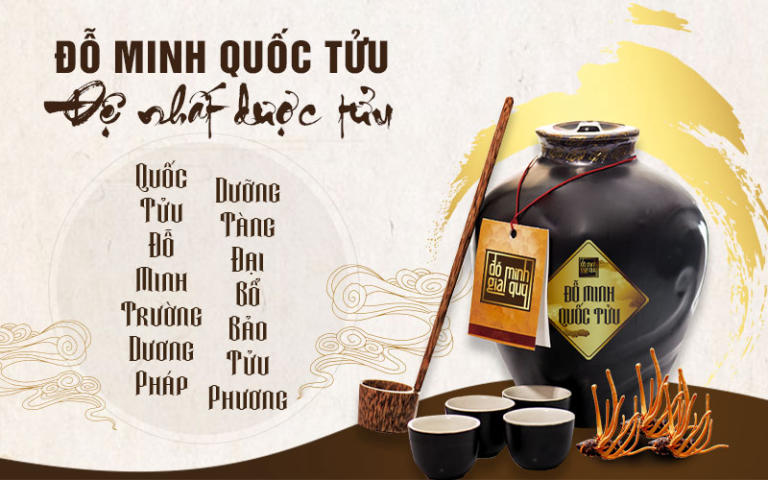 Đỗ Minh Quốc Tửu - Bài thuốc đại bổ, siêu quý giá của thương hiệu Đỗ Minh Gia Quý